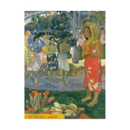 Paul Gauguin 'La Orana Maria (Hail Mary)' Canvas Art,35x47